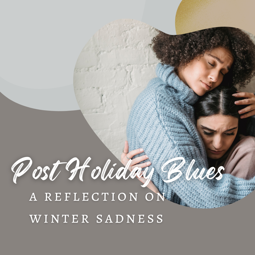 Post Holiday Blues: A Reflection on Winter Sadness / a picture of a woman hugging her friend with look of compassion